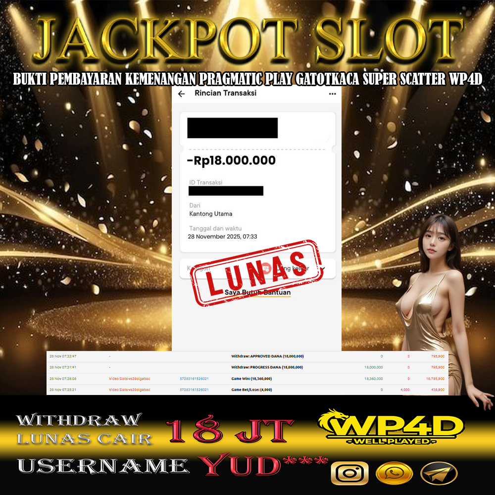 WP4D JACKPOT PRAGMATIC PLAY GATOTKACA SUPER SCATTER Rp.18.000.000,- LUNAS